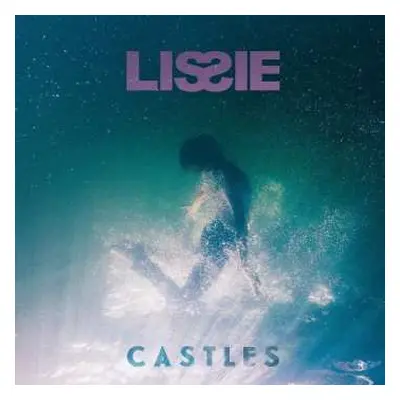 CD Lissie: Castles