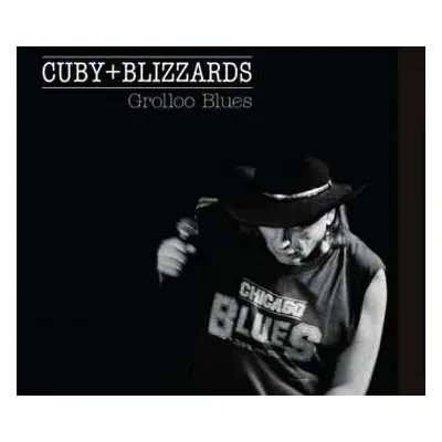 2CD Cuby + Blizzards: Grolloo Blues