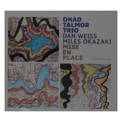 CD Ohad Talmor Trio: Mise En Place