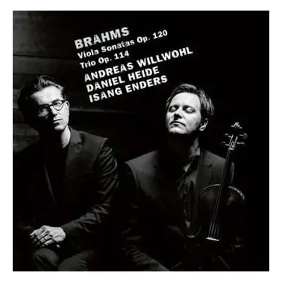 CD Johannes Brahms: Viola Sonatas Op. 120; Trio Op. 114