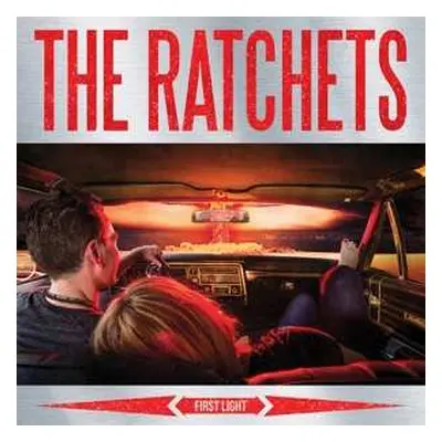 CD The Ratchets: First Light