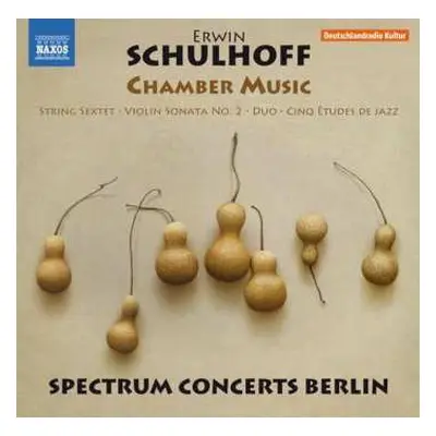 CD Erwin Schulhoff: Chamber Music