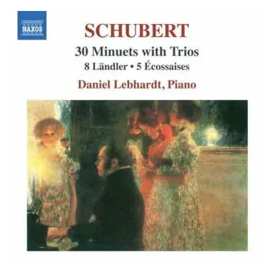 CD Franz Schubert: 30 Minuets With Trios • 8 Ländler