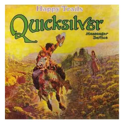 CD Quicksilver Messenger Service: Happy Trails