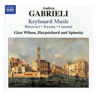 CD Andrea Gabrieli: Cembalowerke