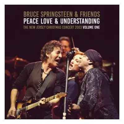 2LP Bruce Springsteen & Friends: Peace, Love & Understanding Volume One