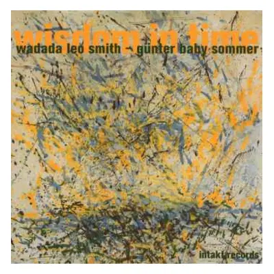 CD Wadada Leo Smith: Wisdom In Time