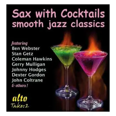 CD Jazz Sampler: Sax With Cocktails / Smooth Jazz Classics