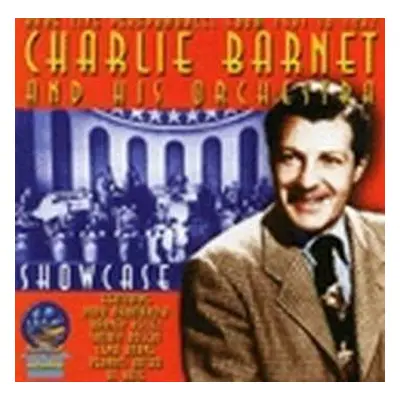 CD Charlie Barnet & Orchestra: Showcase