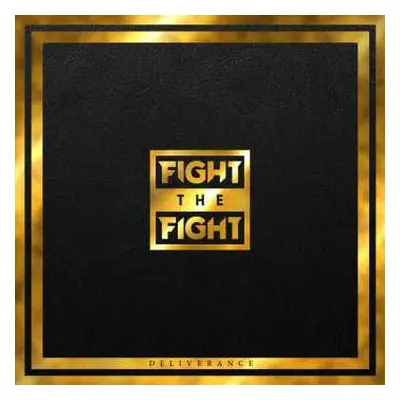 CD Fight The Fight: Deliverance DIGI