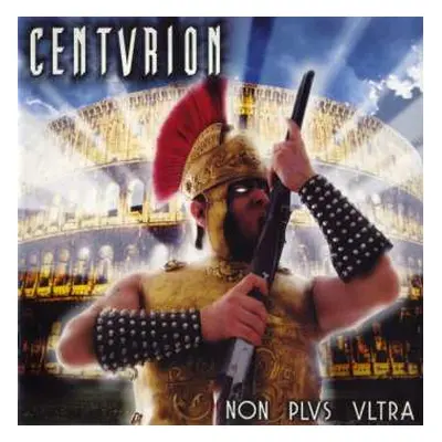 CD Centvrion: Non Plvs Vltra