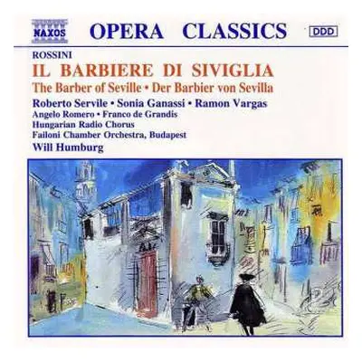 3CD Gioacchino Rossini: Il Barbiere Di Siviglia • The Barber Of Seville • Der Barbier von Sevill