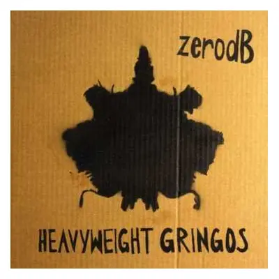 CD Zero dB: Heavyweight Gringos