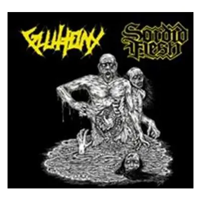 CD Gluttony/sordid Flesh: Split Cd