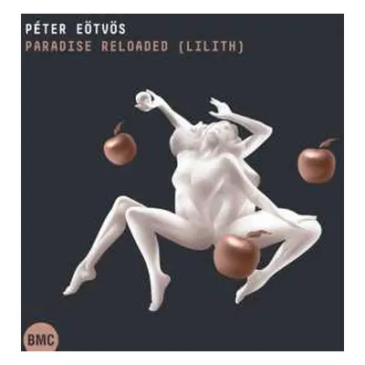 2CD Peter Eötvös: Paradise Reloaded (Lilith)