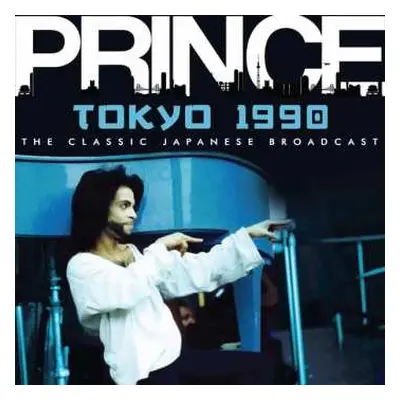 CD Prince: Tokyo 1990 (The Classic Japanese Broadcast)