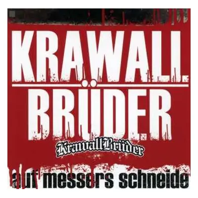 CD Krawallbrüder: Auf Messers Schneide