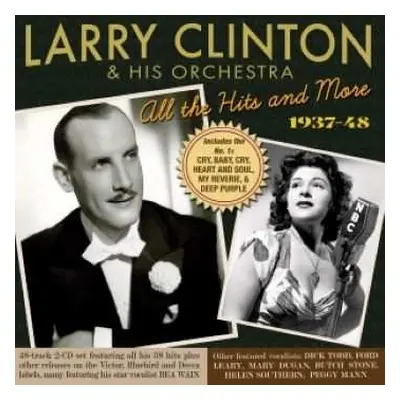 2CD Larry Clinton And His Orchestra: All The Hits And More