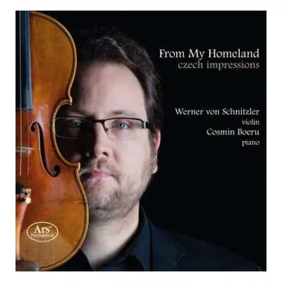 SACD Antonín Dvořák: Werner Von Schnitzler & Cosmin Boeru - From My Homeland