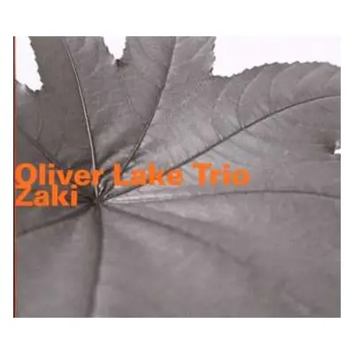 CD Oliver Lake Trio: Zaki