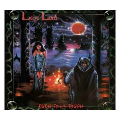 CD Liege Lord: Burn To My Touch