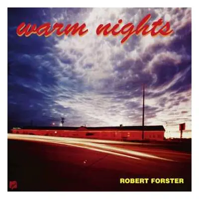 LP/SP Robert Forster: Warm Nights