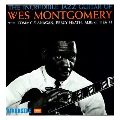 LP Wes Montgomery: The Incredible Jazz Guitar Of Wes Montgomery