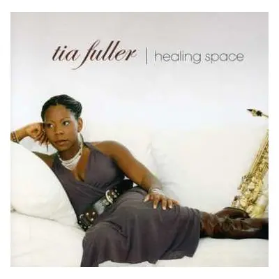 CD Tia Fuller: Healing Space