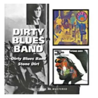 CD The Dirty Blues Band: Dirty Blues Band / Stone Dirt