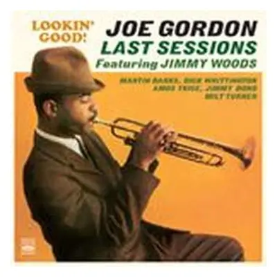 CD Joe Gordon: Last Sessions: Looking Good! + Awakening!!