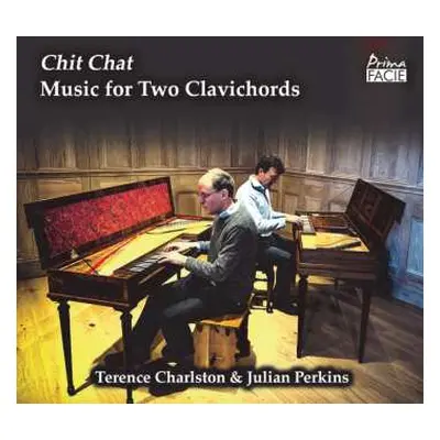 CD Peter Thorne: Terence Charlston & Julian Perkins - Chit Chat