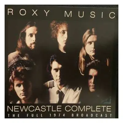 2LP Roxy Music: Newcastle Complete (2lp)