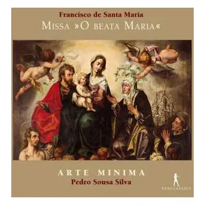 CD Francisco De Santa Maria: Missa "o Beata Maria"