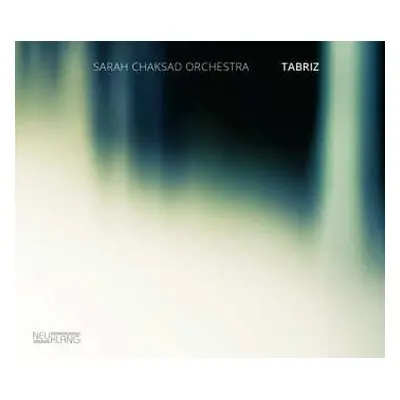 CD Sarah Chaksad Orchestra: Tabriz