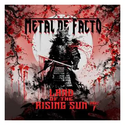 CD Metal De Facto: Land Of The Rising Sun Part I