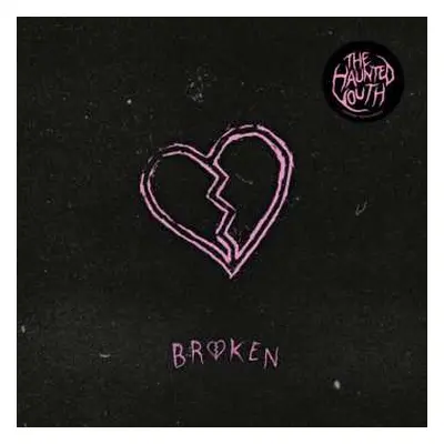 LP The Haunted Youth: Broken