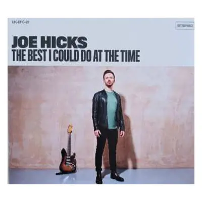 CD Joe Hicks (UK): The Best I Could Do At The Time