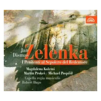 CD Jan Dismas Zelenka: I Penitenti Al Sepolcro Del Redentore