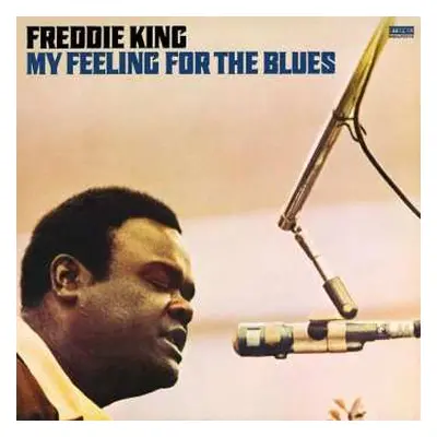 LP Freddie King: My Feeling For The Blues