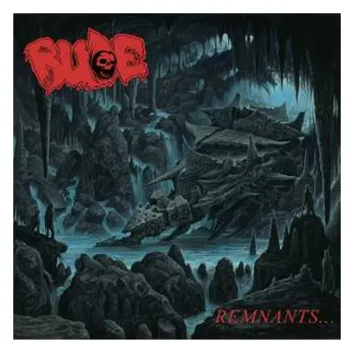 LP Rude: Remnants... LTD