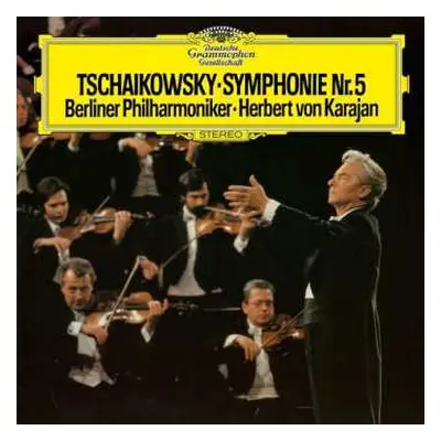 LP Pyotr Ilyich Tchaikovsky: Symphony Nr. 5