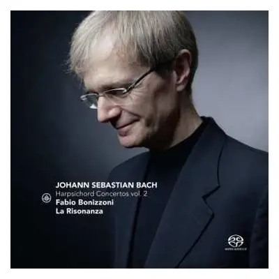 SACD Johann Sebastian Bach: Harpsichord Concertos Vol. 2