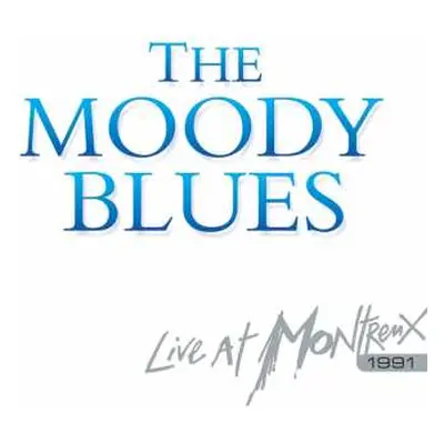 CD/DVD The Moody Blues: Live At Montreux 1991