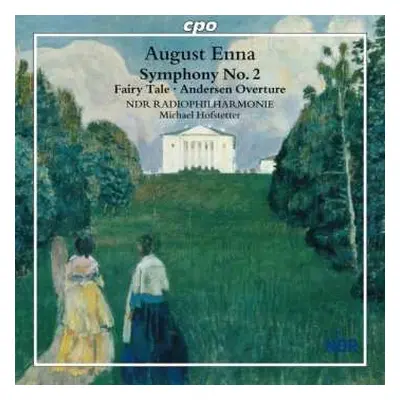 CD NDR Radiophilharmonie: Symphony No. 2 • Fairy Tale • Andersen Overture