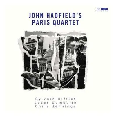 CD John Hadfield: John Hadfield's Paris Qaurtet