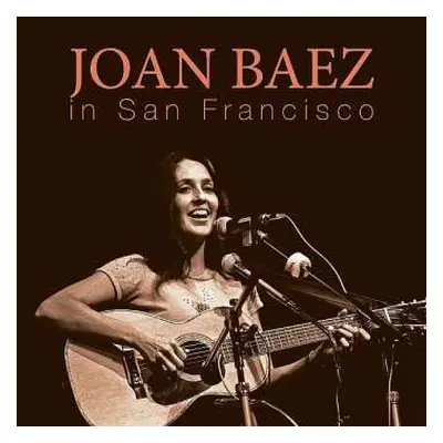 CD Joan Baez: In San Francisco