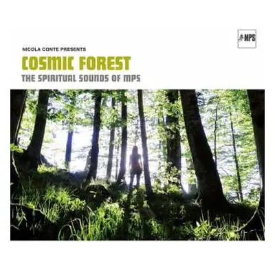 CD Nicola Conte: Nicola Conte Presents Cosmic Forest: The Spiritual Sound Of MPS