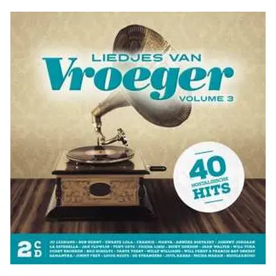 2CD Various: Liedjes Van Vroeger Volume 3 - 40 Nostalgische Hits