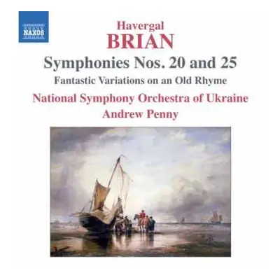 CD National Symphony Orchestra Of Ukraine: Symphonies Nos. 20 and 25 / Fantastic Variations On A