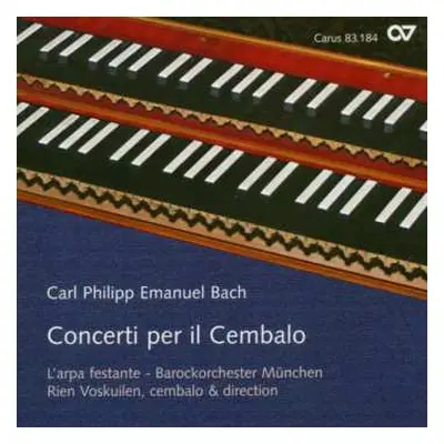 CD Carl Philipp Emanuel Bach: Cembalokonzerte Wq.5,26,34